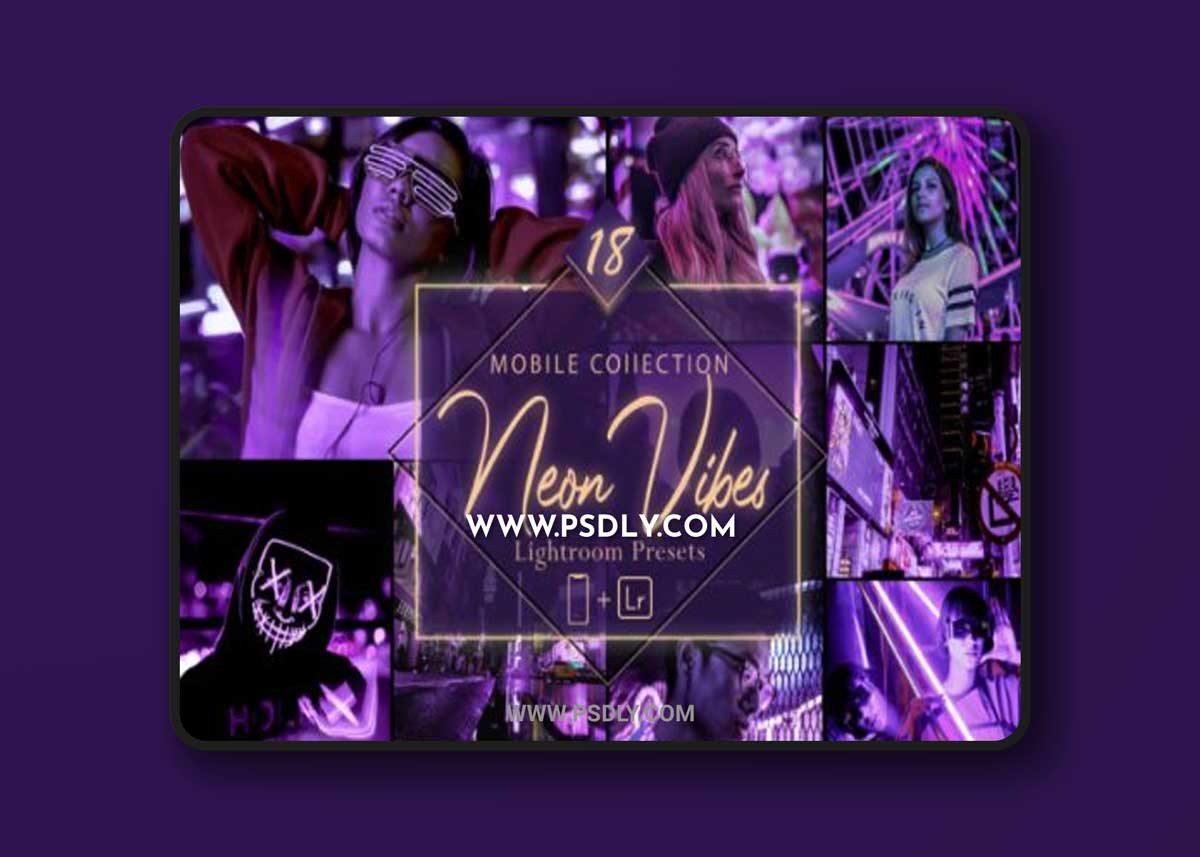 18 Neon Vibes Lightroom Preset and Photoshop Actions