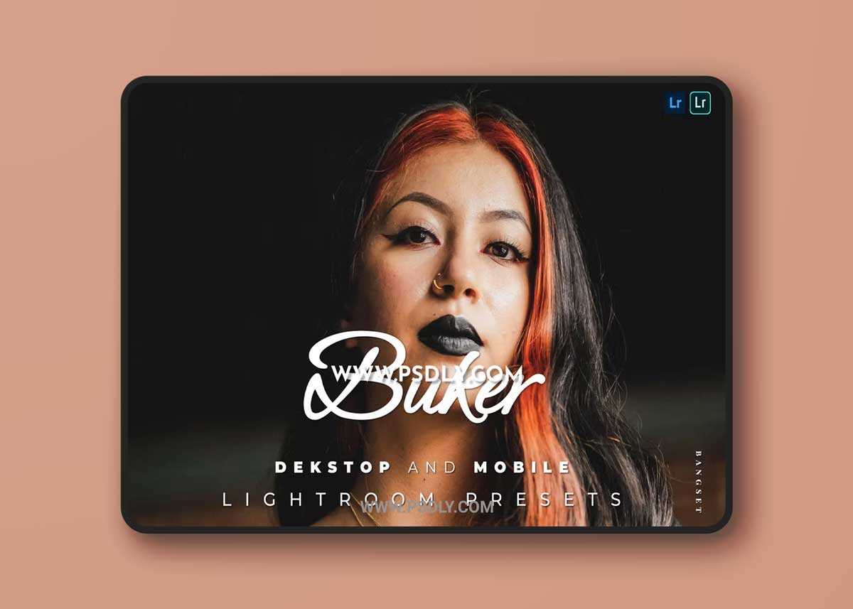 Buker Desktop and Mobile Lightroom Preset