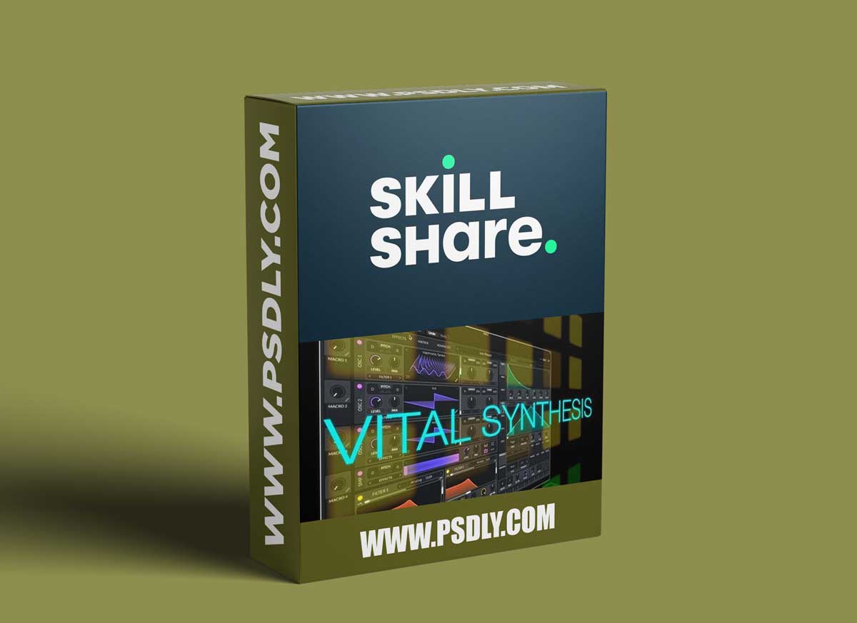 Skillshare Vital Synthesis TUTORiAL