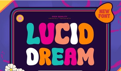LUCID DREAM - psychedelic fun font