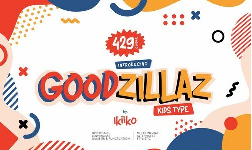 Goodzillaz - Kids Type Font