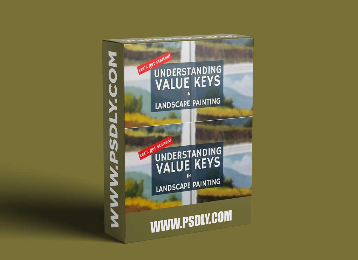 Understanding Value Keys In Landscape Painting