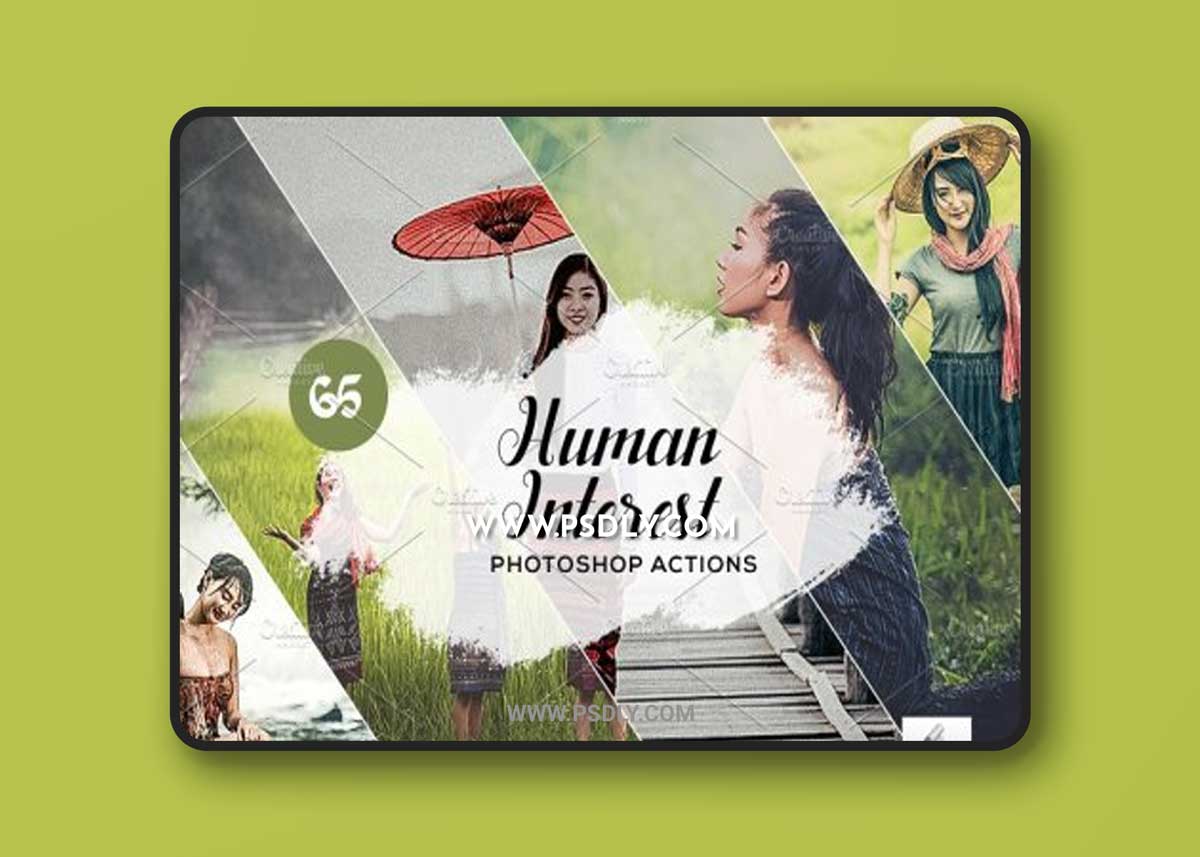 CreativeMarket - 65 Human Interest Photoshop Actions 3934709
