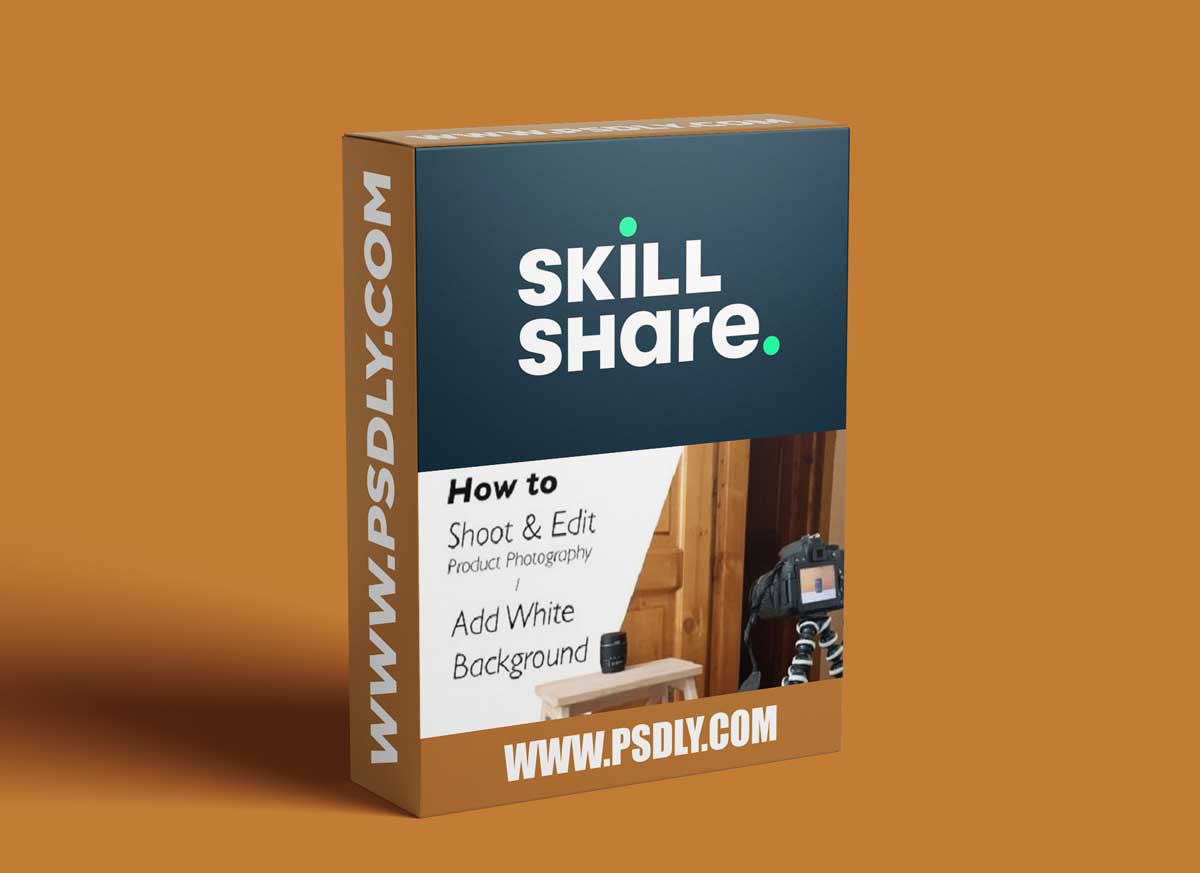 Product Photography To Increase Sales : Shoot,Edit & Add White Background