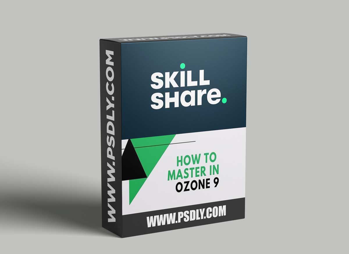 Skillshare How to Master Music with Ozone TUTORiAL