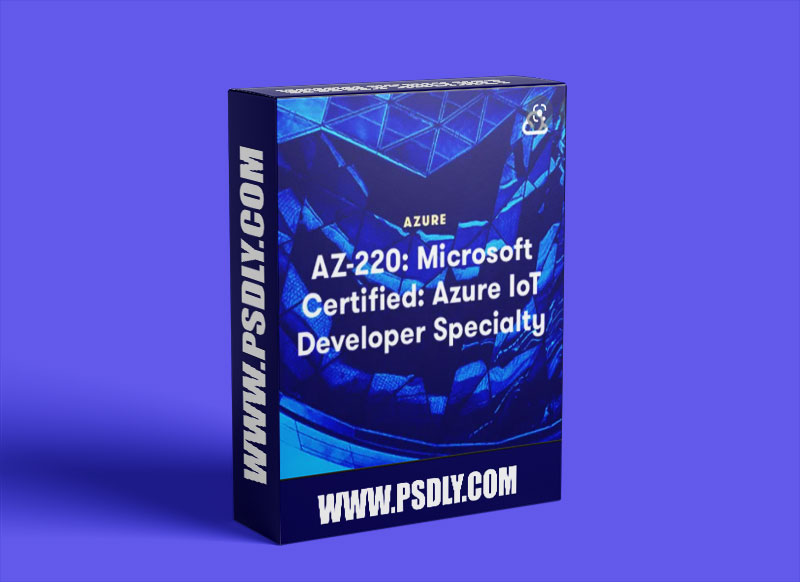 ACloudGuru - AZ-220 - Microsoft Certified Azure IoT Developer Specialty