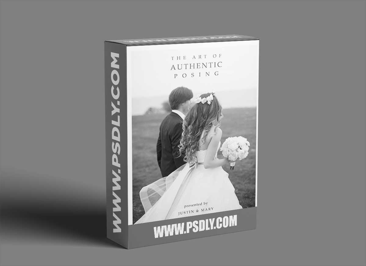Art of Authentic Posing by Justin & Mary