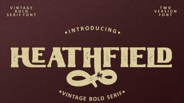 Heathfield - Vintage Bold Serif Font
