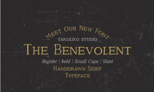 The Benevolent - Handdrawn serif