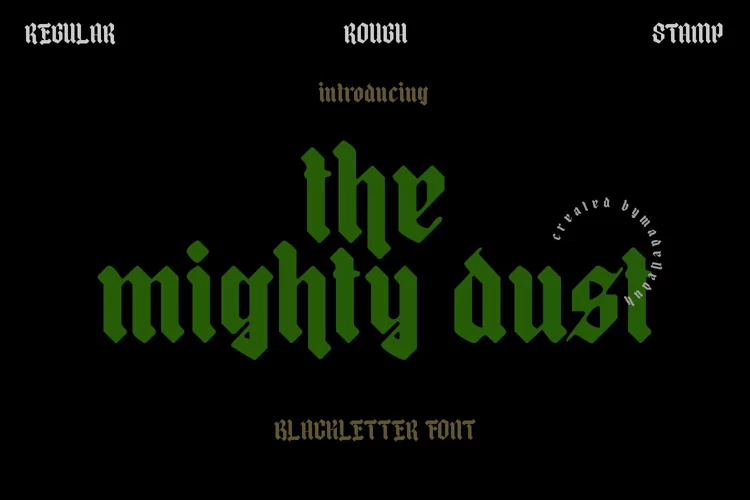The Mighty Dust - Blackletter Font