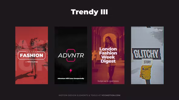 Videohive Stories - Trendy III 36973030