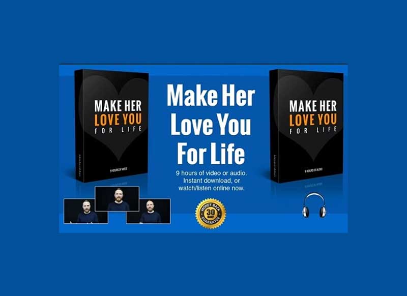 Make Her Love You For Life - The Modern Man