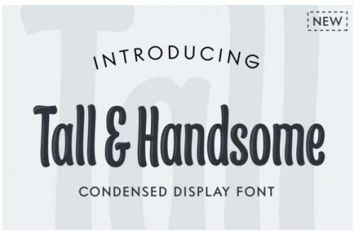 Tall & Handsome Font