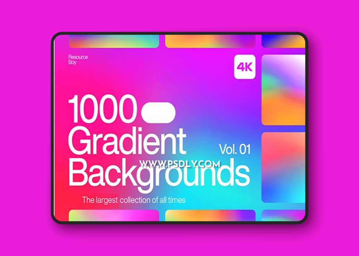 The Largest Collection in 4K - 1000 Gradient Backgrounds