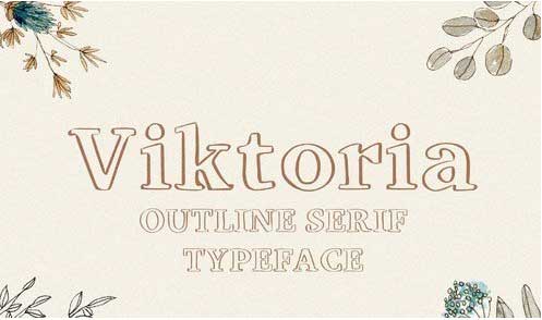 Viktoria - Outline Serif Typeface