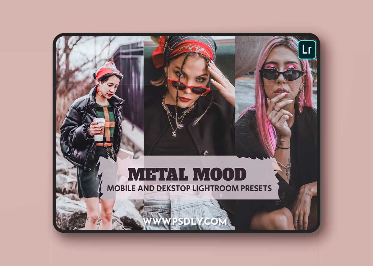 Metal Mood Lightroom Presets Dekstop and Mobile