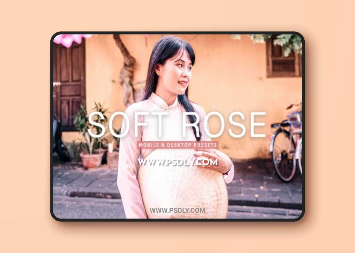 CreativeMarket - Soft Rose Pro Lightroom Presets 7389022