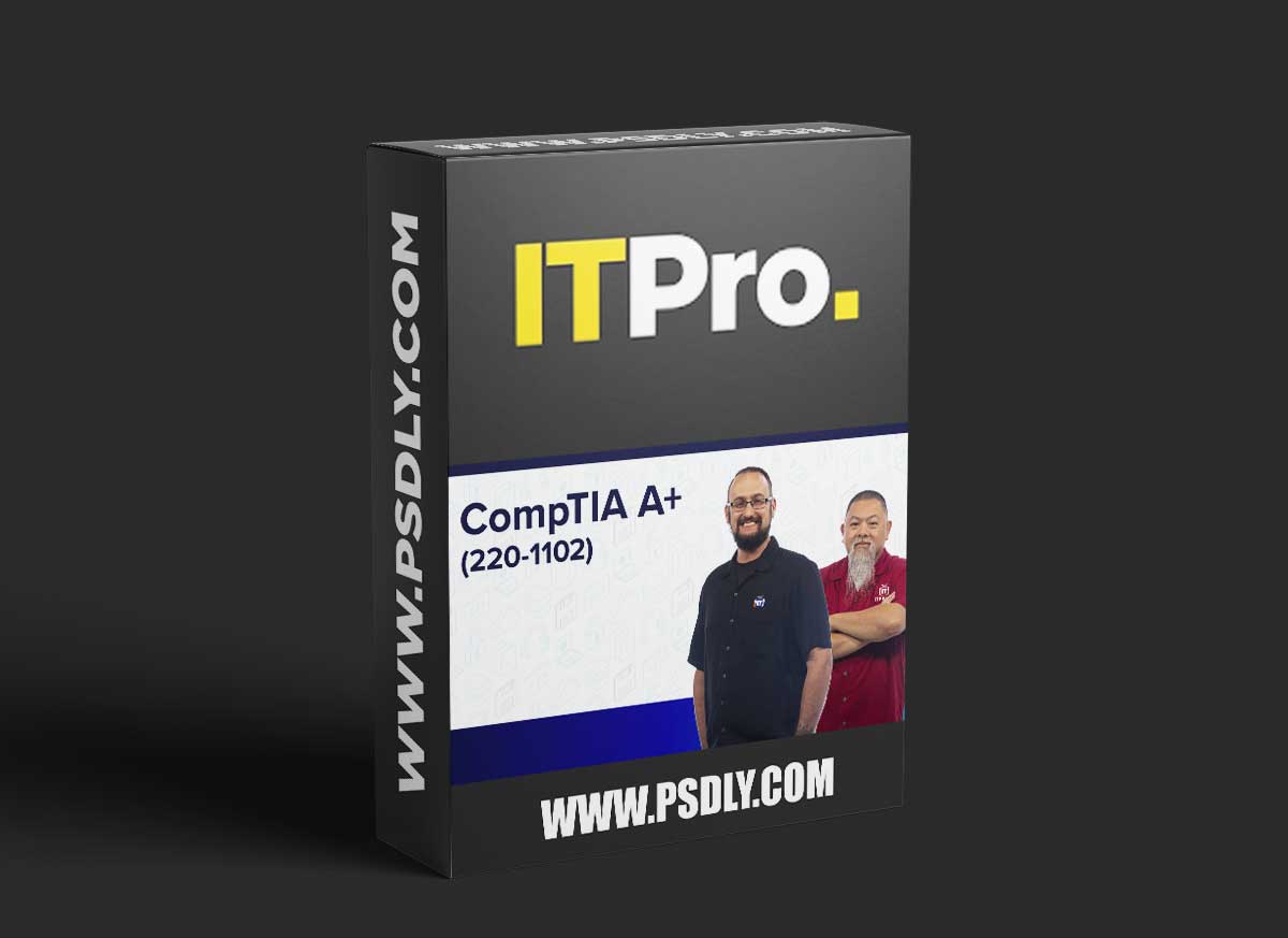 ITProTV - CompTIA A+ Core 2 (220-1102)