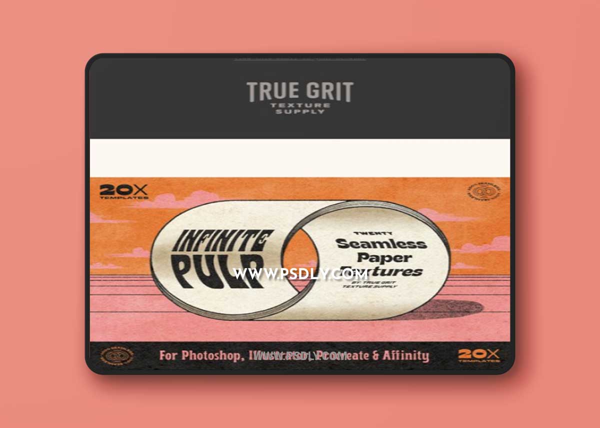 True Grit Texture Supply - Infinite Pulp for Photoshop