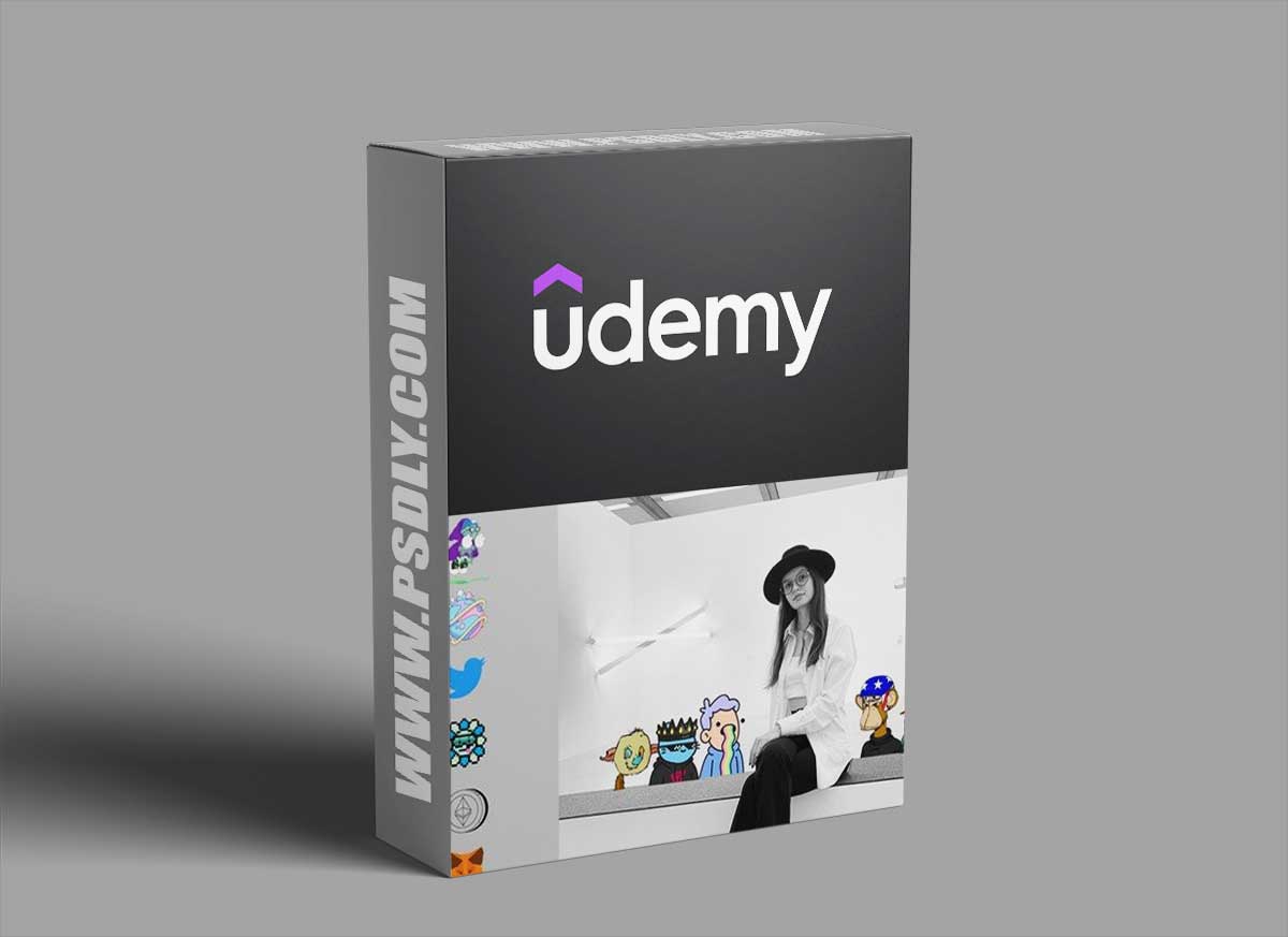 2022 Complete Nft Course: Become A Big-Time Creator&Investor