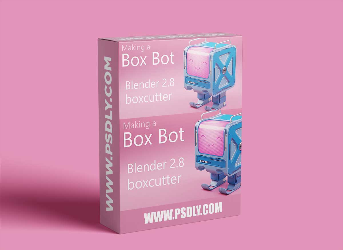 Blender Market - Making a Boxbot in Blender 2.8 by Rachel