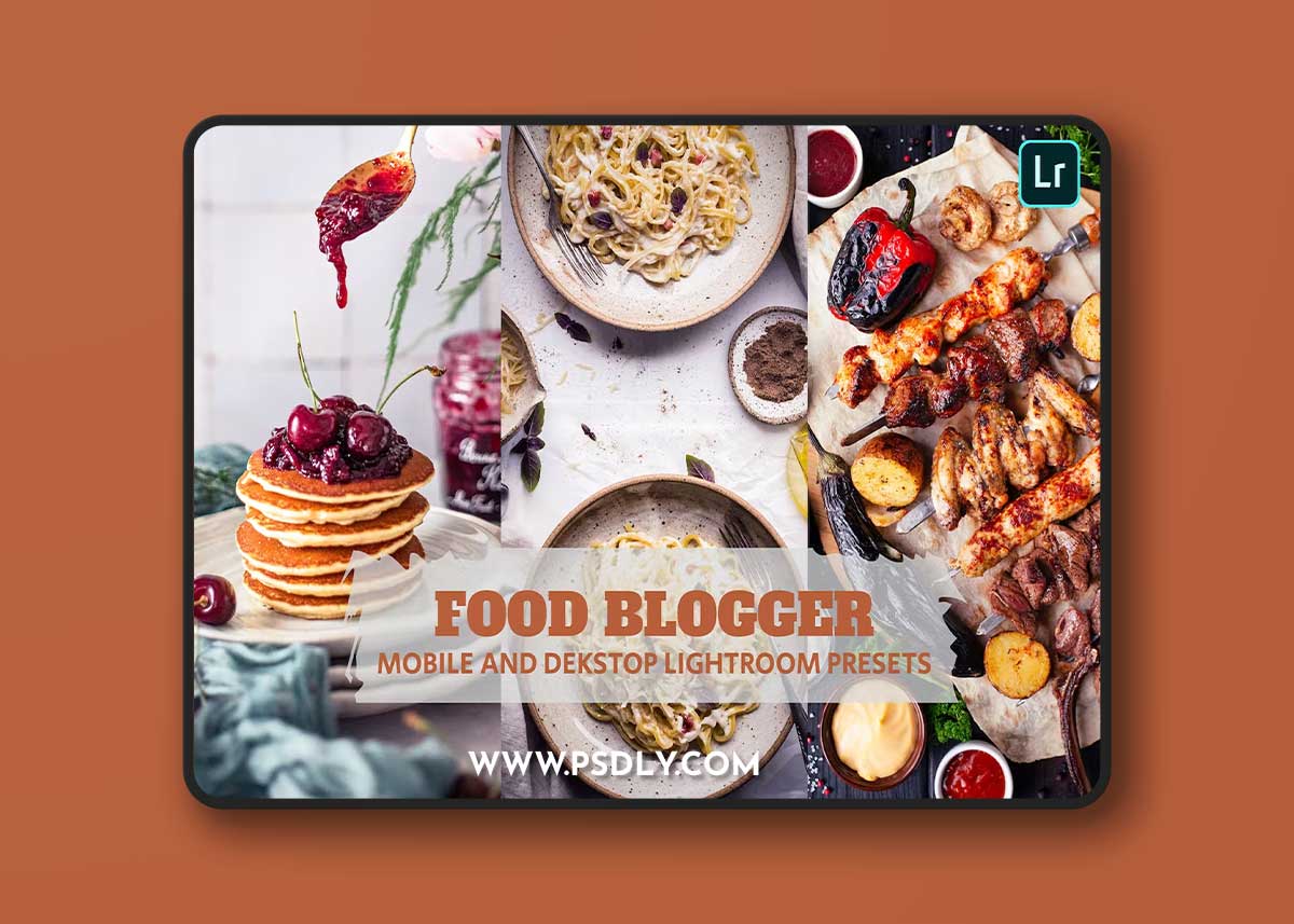 Food Blogger Lightroom Presets Dekstop and Mobile HP9ZRYV