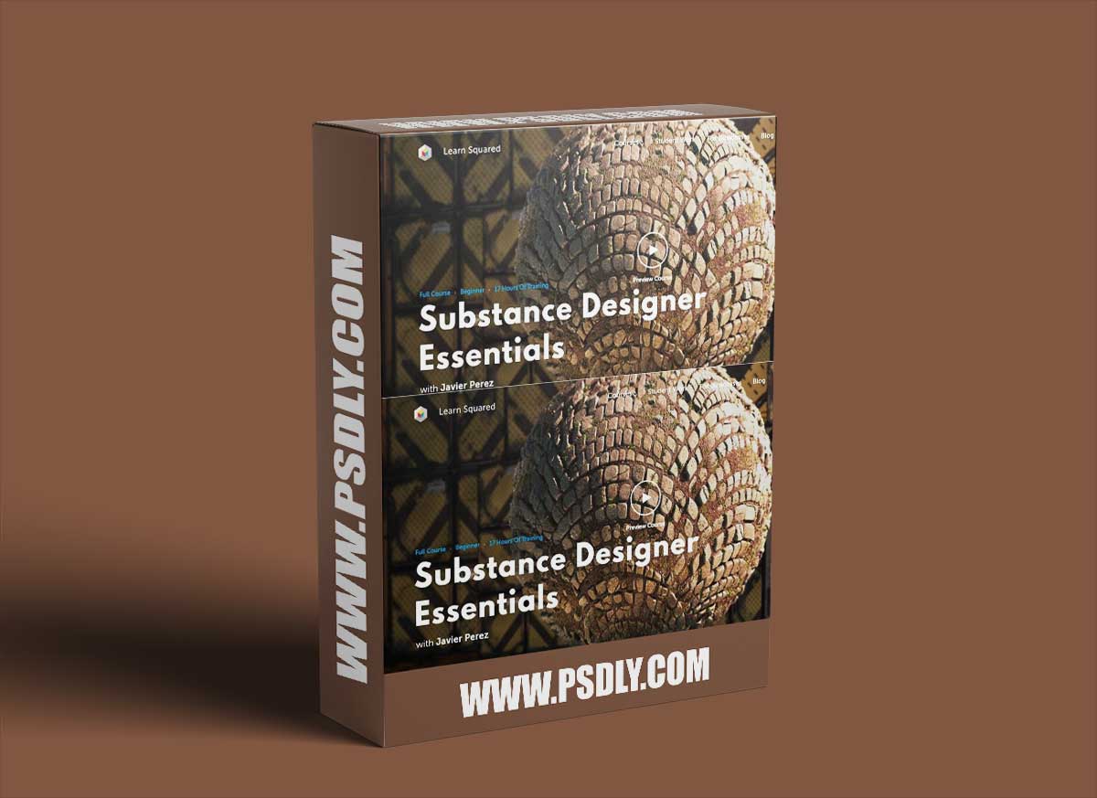 Learn Squared – Substance Designer Essentials with Javier Perez