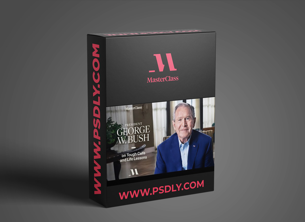 MasterClass – President George W. Bush Teaches Authentic Leadership