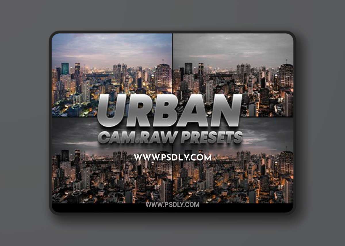 Urban Camera Raw Presets Pack