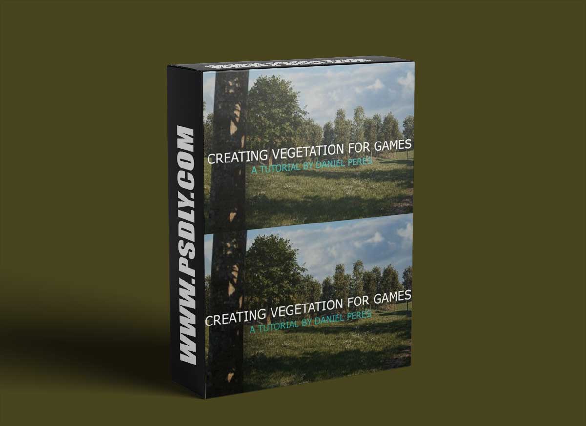 ArtStation - Creating Vegetation for Games by Daniel Peres