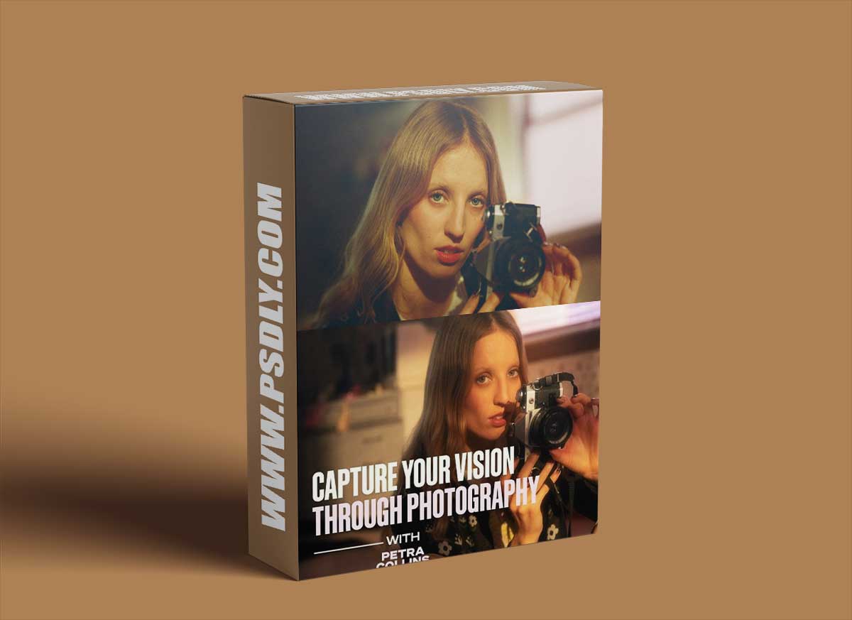 Masterclass - Petra Collins - Capture your Vision Through Photography