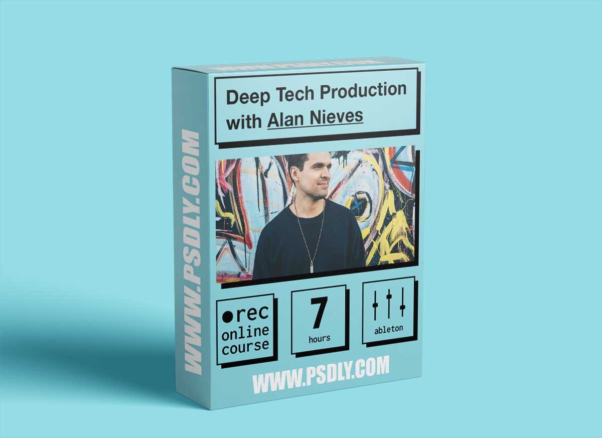 IO Music Academy Deep Tech Production with Alan Nieves TUTORiAL