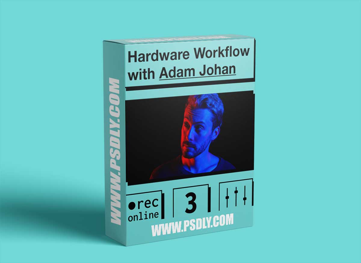 IO Music Academy Hardware Workflow with Adam Johan TUTORiAL