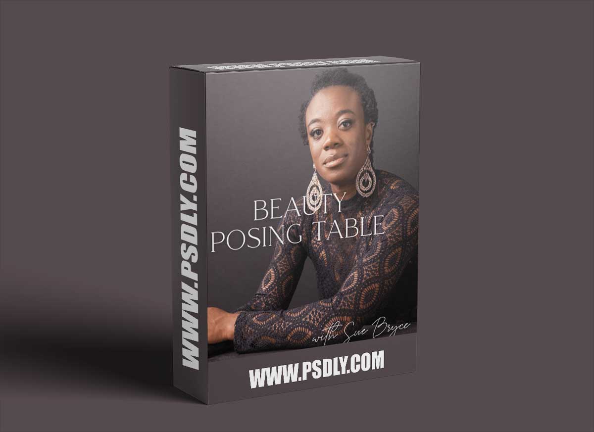 The Portrait Masters - The POSE Series by Sue Bryce: Beauty Posing Table