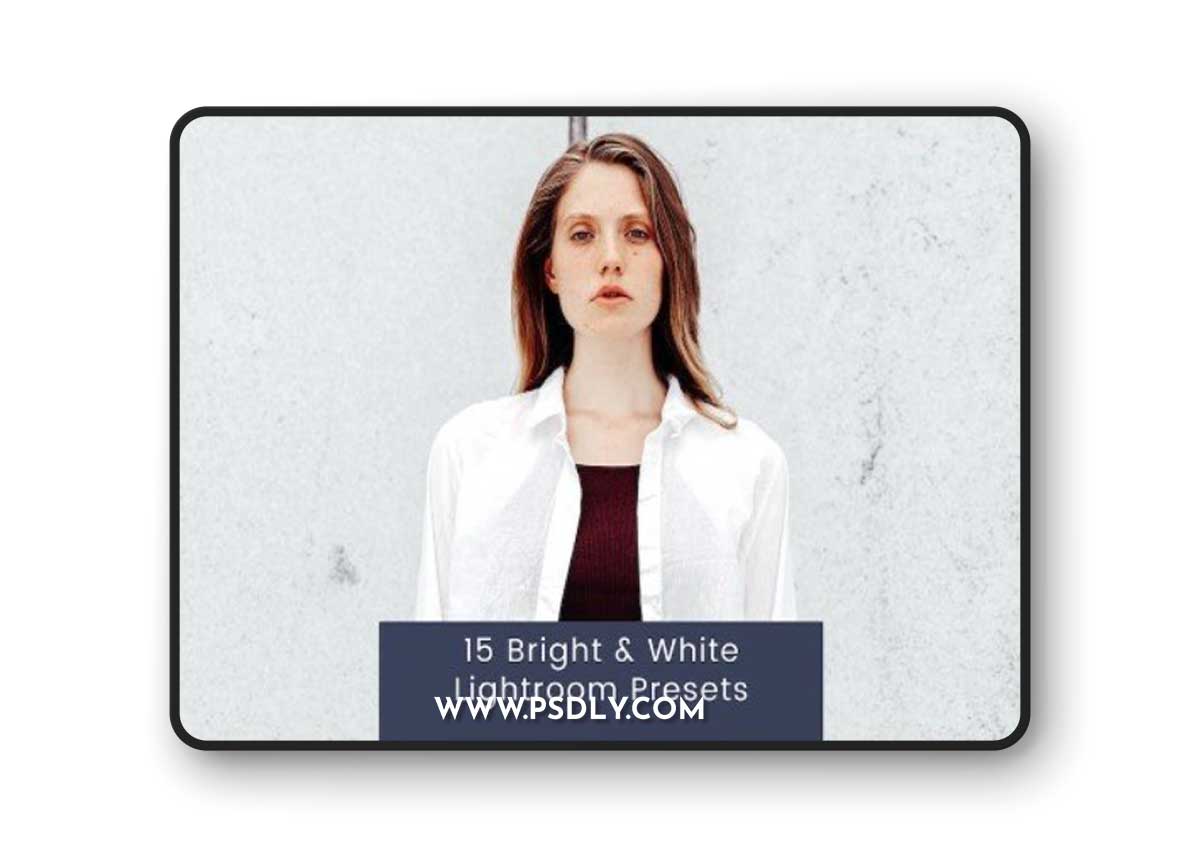 15 Bright & White Lightroom Presets