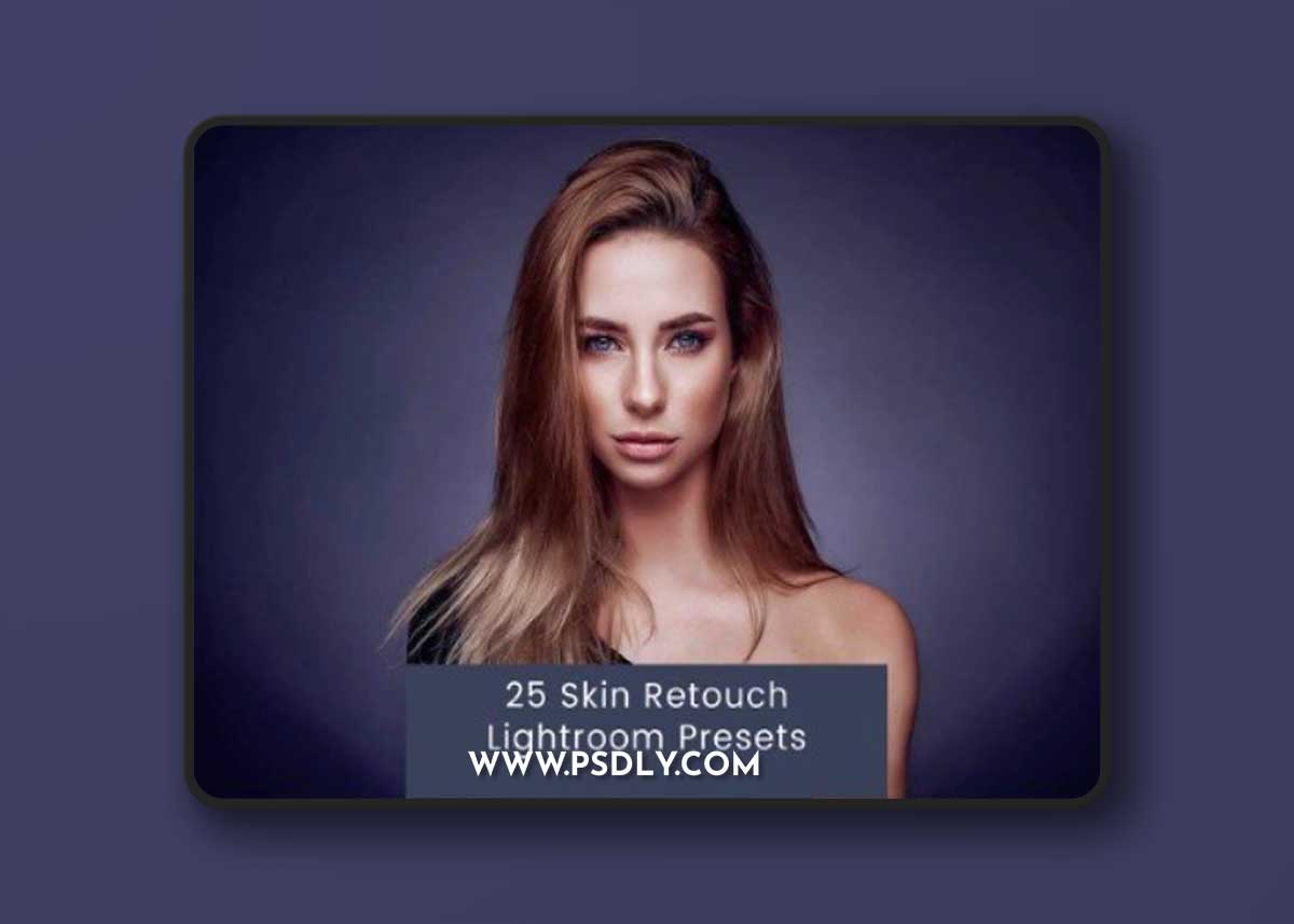 25 Skin Retouch Lightroom Presets PFPQ7P6