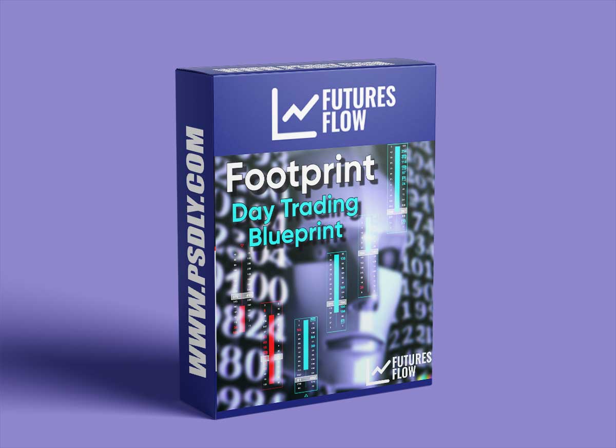 Futures Flow – Footprint Day Trading Blueprint 2023 Download
