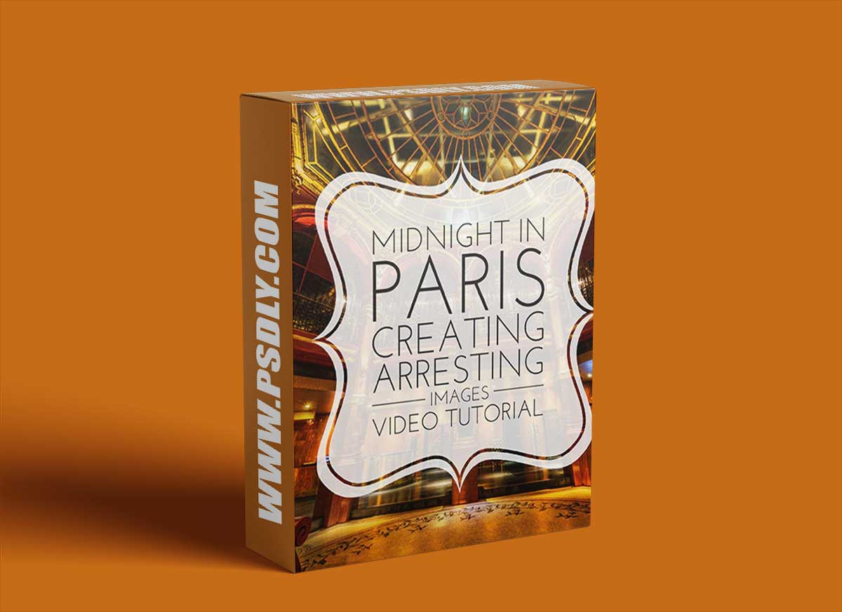 Midnight In Paris – Fine Art Photography Tutorial