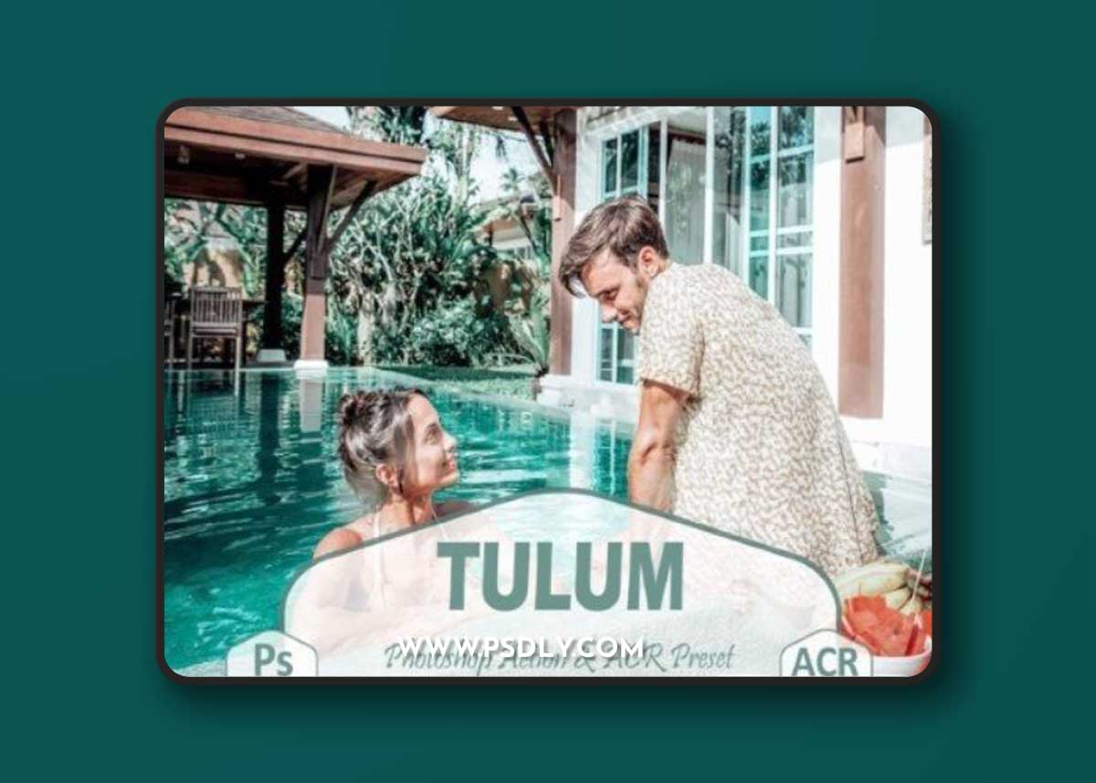 10 Tulum Photoshop Actions and ACR