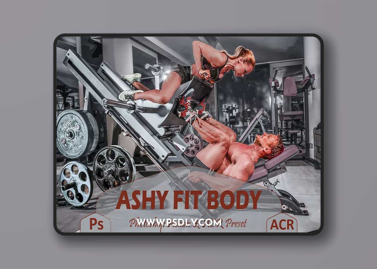12 Ashy Fit Body Photoshop Actions