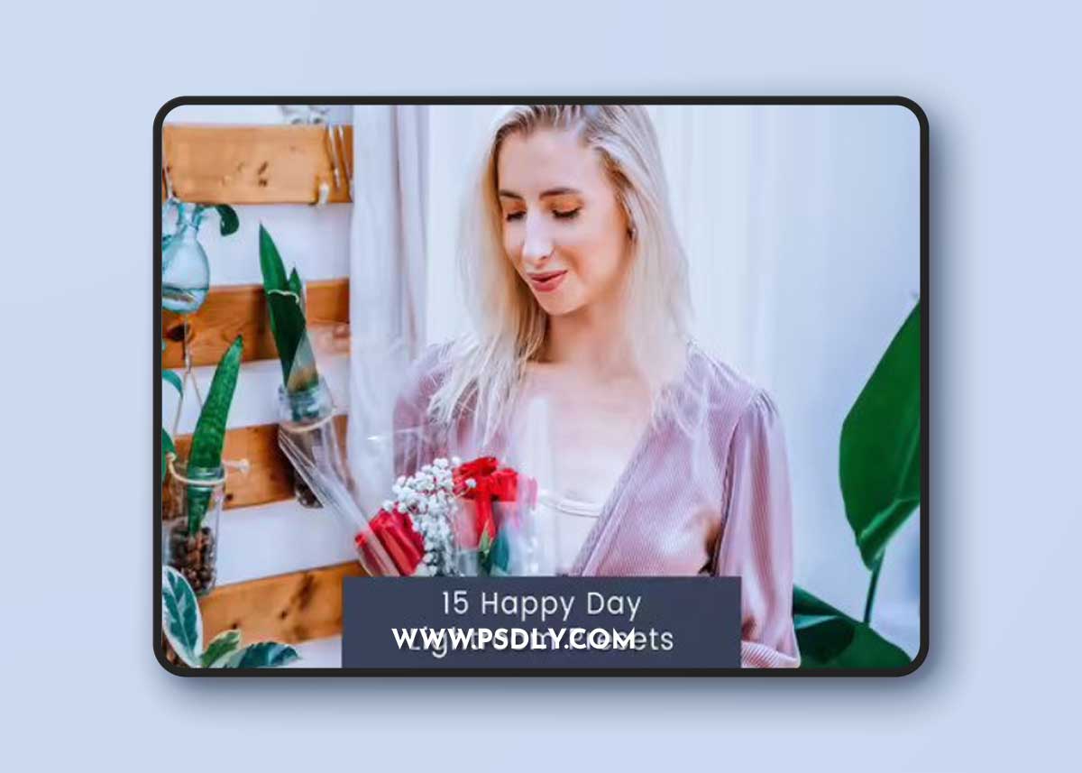 15 Happy Day Lightroom Presets
