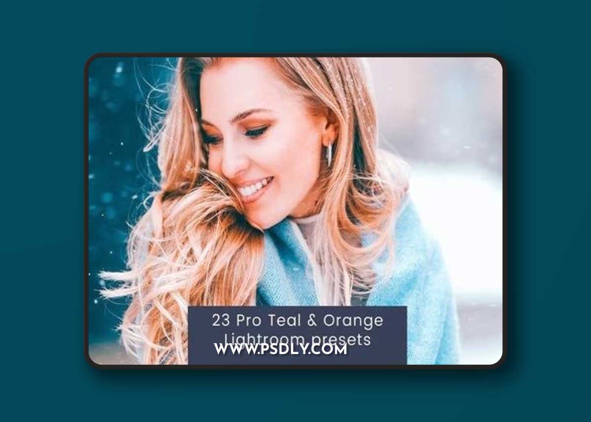 23 Pro Teal & Orange Lightroom presets V6WC6H7