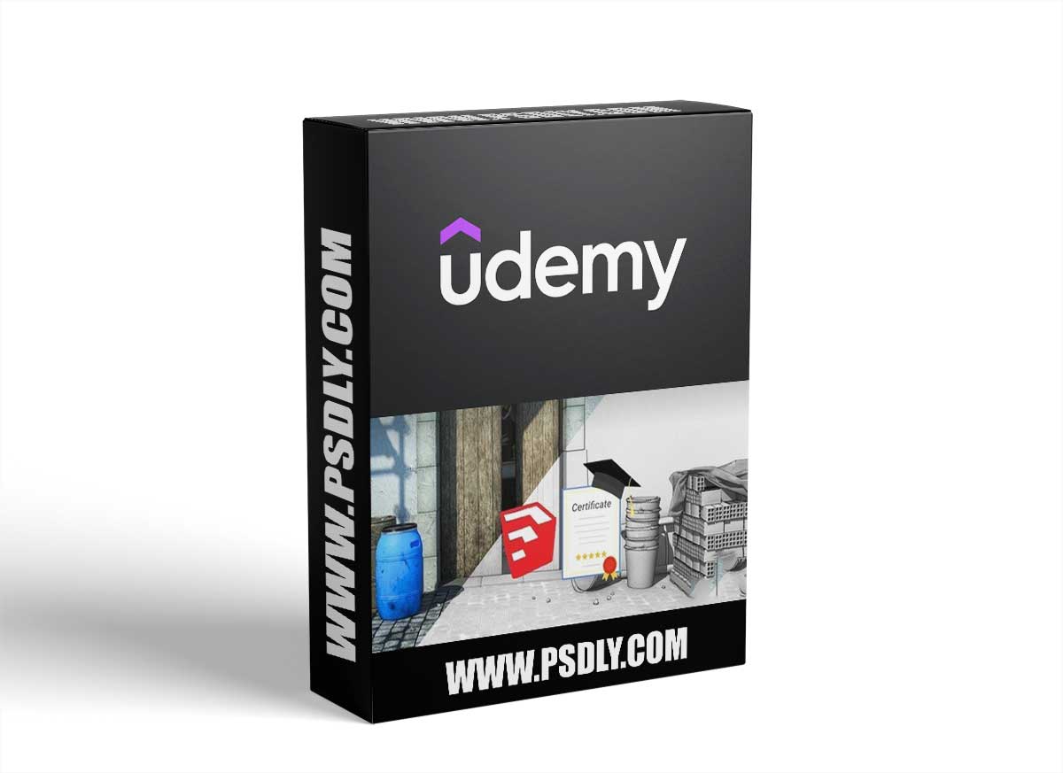 Sketchup - Learn How To Create 3D Modeling