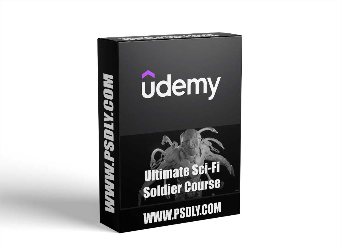 Udemy – Ultimate Sci-Fi Soldier Modeling Tutorial