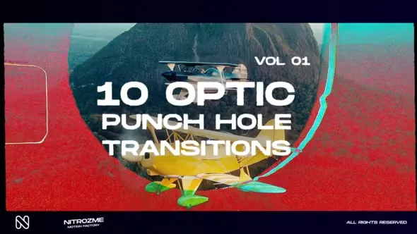 Videohive Punch Hole Optic Transitions Vol. 01 44940772
