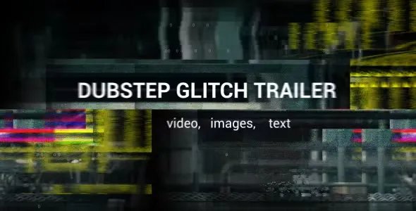 Videohive Dubstep Glitch Trailer 19963515