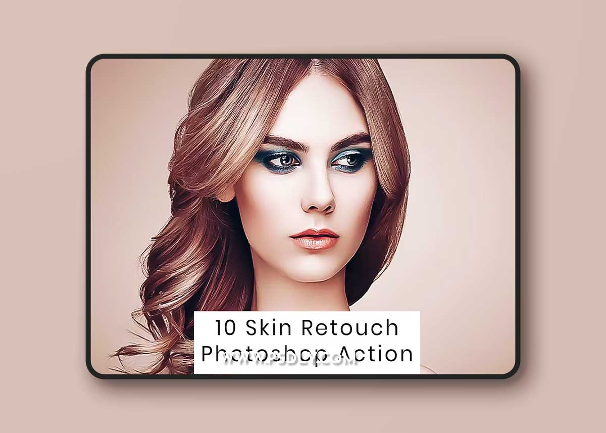 10 Skin Retouch Photoshop Action