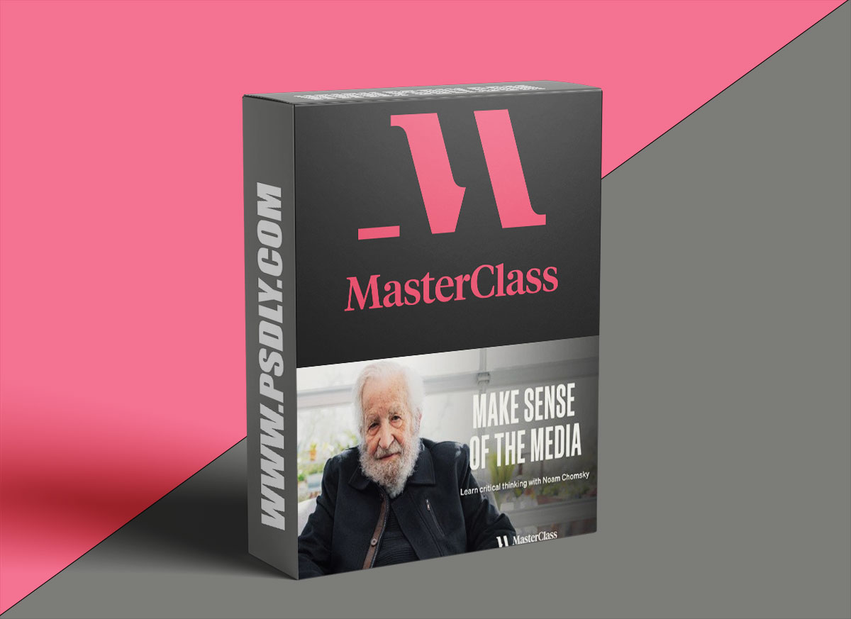 MasterClass - Noam Chomsky Teaches Independent Thinking and the Media's Invisible Powers