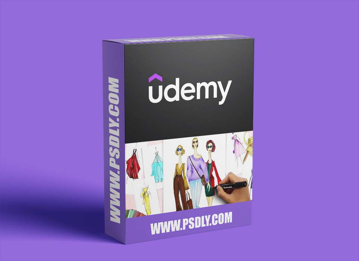 Masterclass of Fashion Clothing Design and Figure Drawing