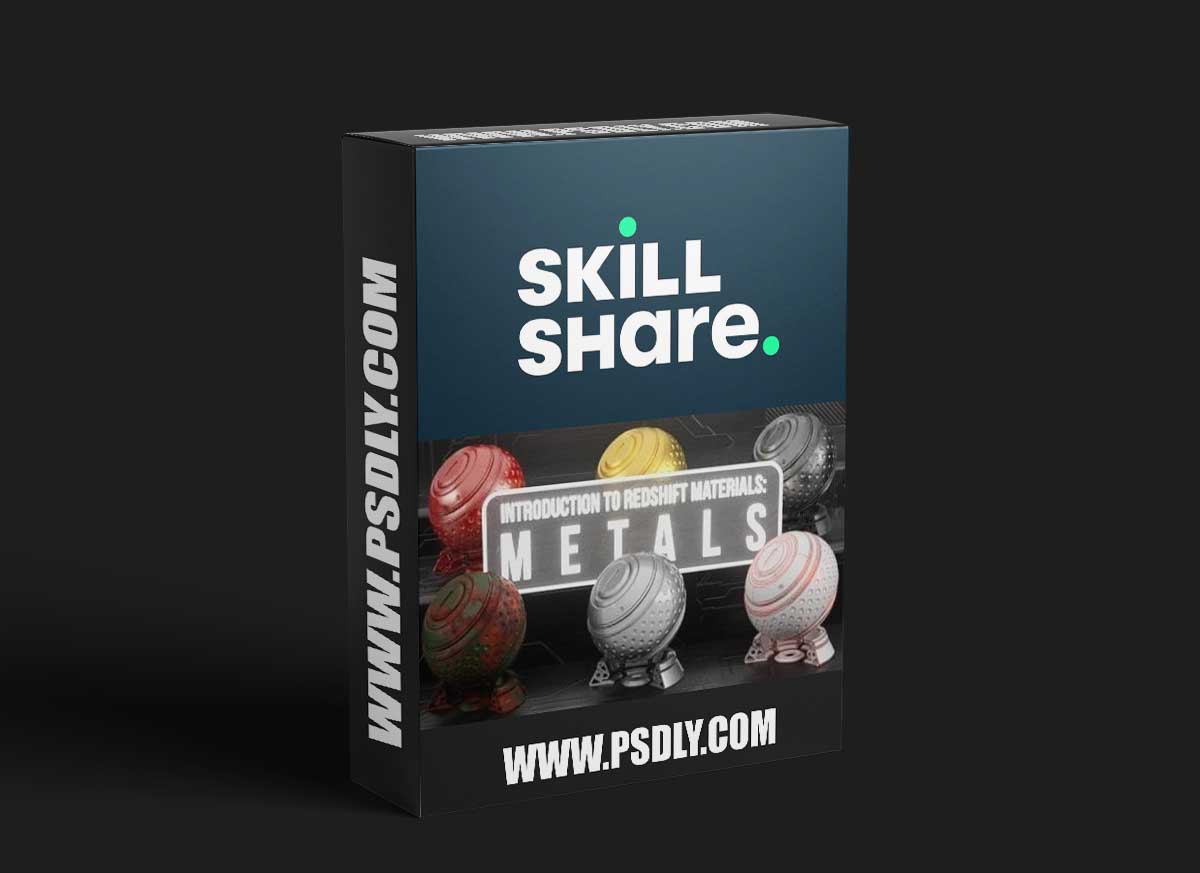 Skillshare – Demystify Redshift Materials in C4D